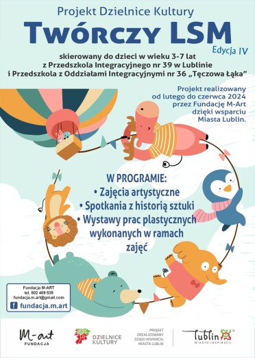 Plakat informujący o trającym projekcie Zajęcia w ramach Projektu Dzielnicy Kultury Twórczy LSM